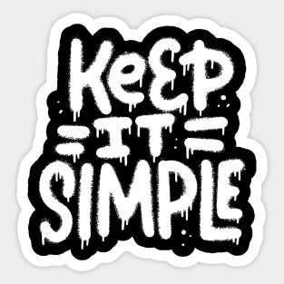 keep it simple t-shirt Sticker